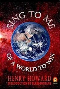 Sing to Me of a World to Win (Paperback)