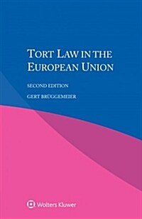 Tort Law in the European Union (Paperback, 2)