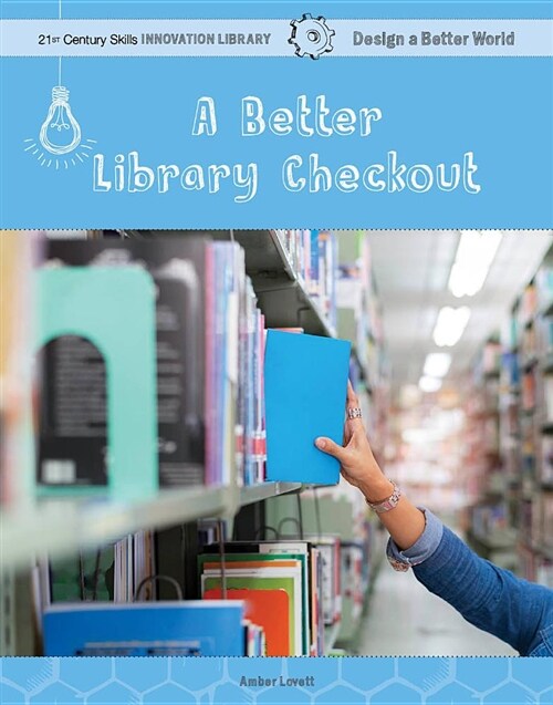 A Better Library Checkout (Library Binding)