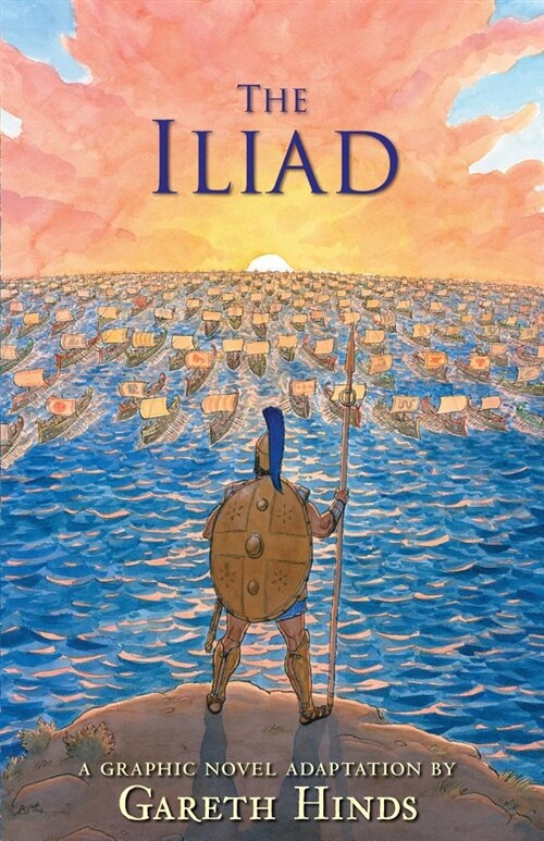 The Iliad: A Graphic Novel (Paperback)