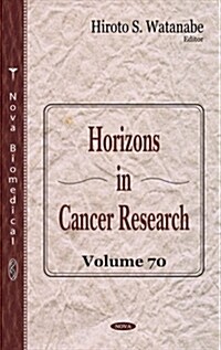 Horizons in Cancer Research (Hardcover)