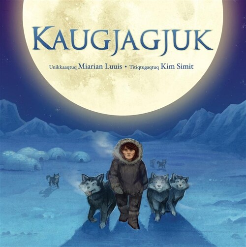 Kaugjagjuk (Inuktitut) (Paperback, Inuktitut)