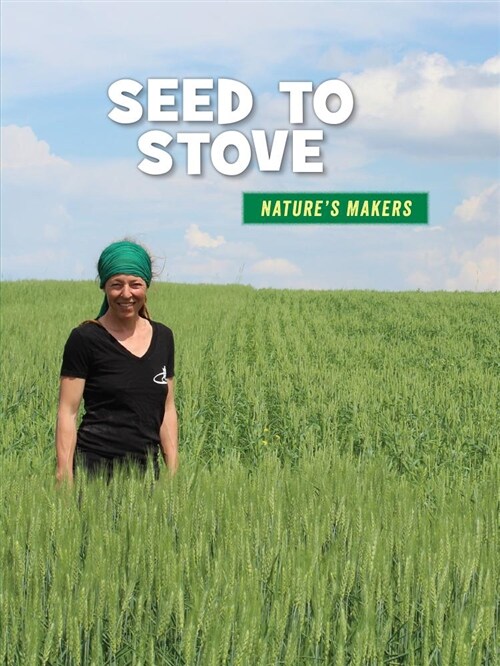 Seed to Stove (Paperback)