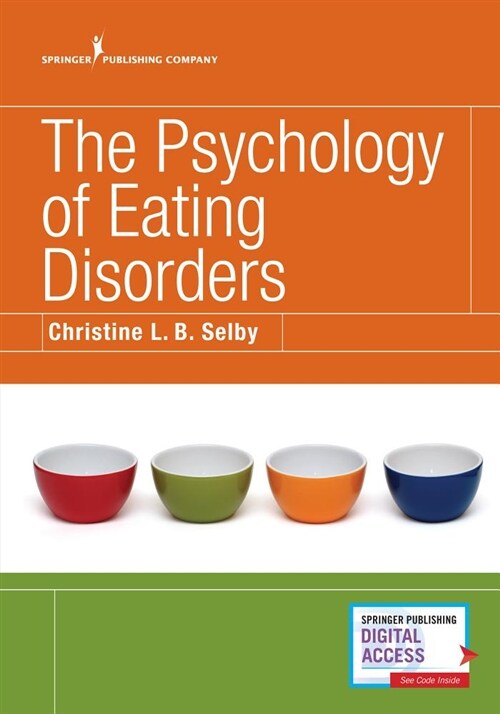 The Psychology of Eating Disorders (Paperback)