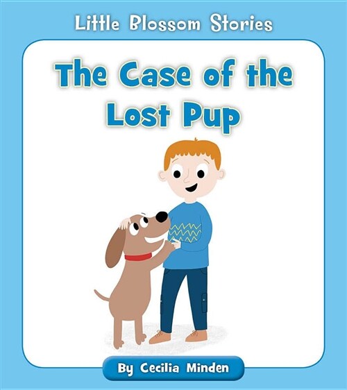 The Case of the Lost Pup (Paperback)