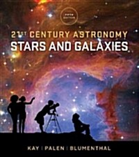 21st Century Astronomy: Stars and Galaxies (Loose Leaf, 5)