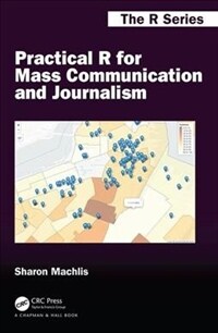 Practical R for mass communication and journalism