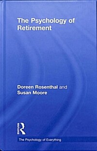 The Psychology of Retirement (Hardcover)