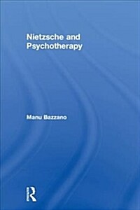 Nietzsche and Psychotherapy (Hardcover)