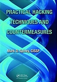 Practical Hacking Techniques and Countermeasures (Hardcover)