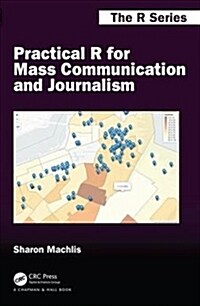 Practical R for Mass Communication and Journalism (Paperback)