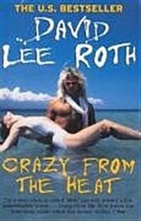 Crazy from the Heat (Paperback)