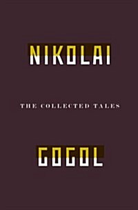 The Collected Tales of Nikolai Gogol (Paperback)