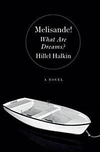 Melisande! What are Dreams? (Hardcover)