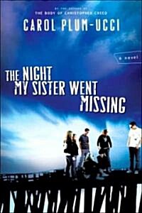 The Night My Sister Went Missing (Hardcover, 1st)