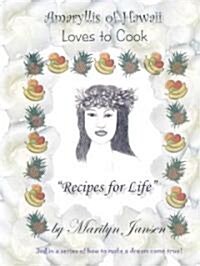 Amaryllis of Hawaii Loves to Cook (Hardcover)
