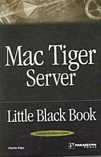 The Mac Tiger Server Black Book (Paperback)