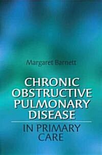 Chronic Obstructive Pulmonary Disease in Primary Care (Paperback)