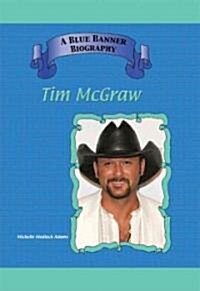 Tim McGraw (Library Binding)