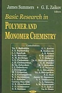 Basic Research in Polymer And Monomer Chemistry (Hardcover)