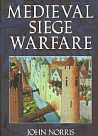 Medieval Siege Warfare (Paperback)