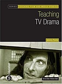 Teaching TV Drama (Paperback)