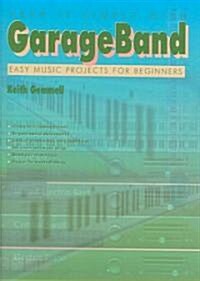 Keep It Simple With Garageband (Paperback)