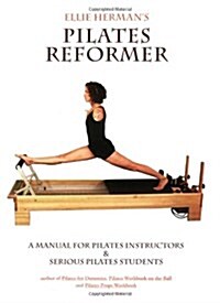 Ellie Hermans Pilates Reformer (Paperback, 1st)