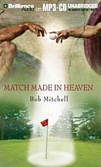 Match Made in Heaven (MP3 CD)