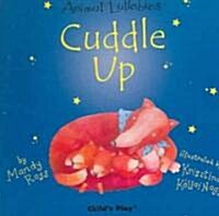 Cuddle Up (Board Book)