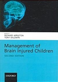 Management of Brain Injured Children (Paperback, 2 Revised edition)