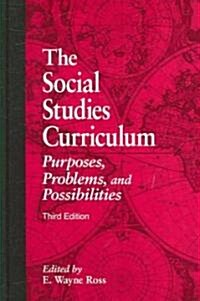 The Social Studies Curriculum (Hardcover, 3rd)