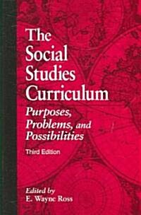 The Social Studies Curriculum (Paperback, 3rd)