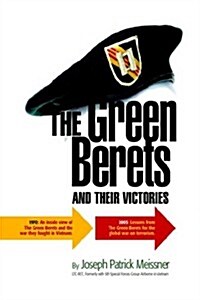 The Green Berets and Their Victories (Paperback)