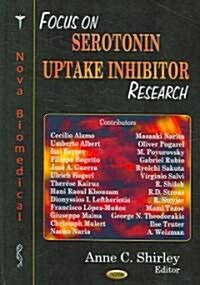 Focus on Serotonin Uptake Inhibitor Research (Hardcover)