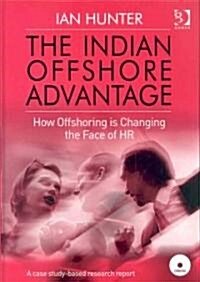 The Indian Offshore Advantage (Hardcover)