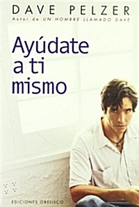 Ayudate a Ti Mismo (Paperback)