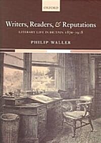 Writers, Readers, And Reputations (Hardcover)