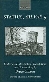 Statius Silvae 5 (Hardcover)