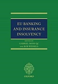 Eu Banking And Insurance Insolvency (Hardcover)
