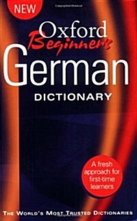 Oxford Beginners German Dictionary (Paperback, 1st)