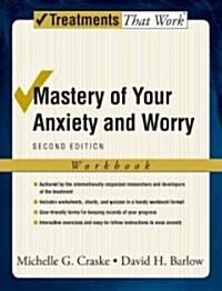 Mastery of Your Anxiety and Worry (Paperback, 2, Workbook)