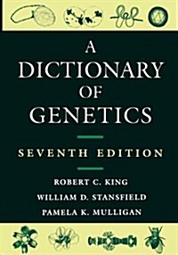 A Dictionary of Genetics (Paperback, 7th)