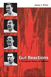 Gut Reactions: A Perceptual Theory of Emotion (Paperback)