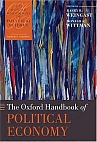 The Oxford Handbook of Political Economy (Hardcover)