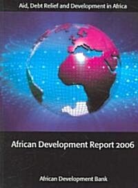 African Development Report : Aid, Debt Relief and Development in Africa (Paperback)
