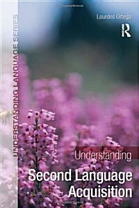 Understanding Second Language Acquisition (Paperback)