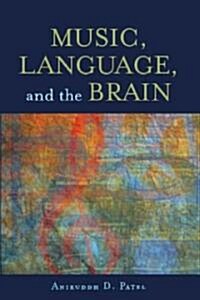 Music, Language, and the Brain (Hardcover)