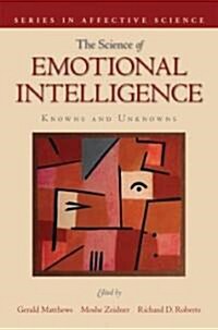 The Science of Emotional Intelligence: Knowns and Unknowns (Hardcover)