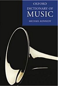 The Oxford Dictionary of Music (Hardcover, 2, Revised)